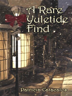 cover image of A Rare Yuletide Find (Novella)